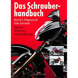 Klasing-Verlag Das Schrauberhandbuch Technik - Wartung - - Motorradzubehör - Geschenkideen